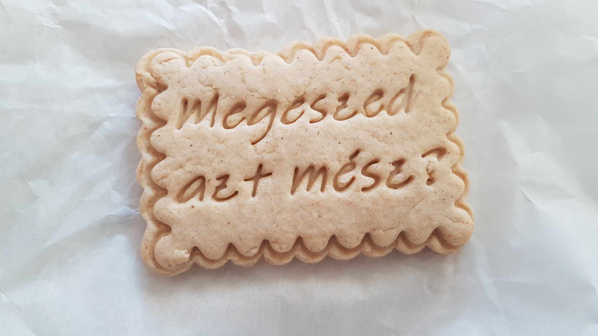 MEGESZED AZT MÉSZ? Sütiszaggató és pecsét